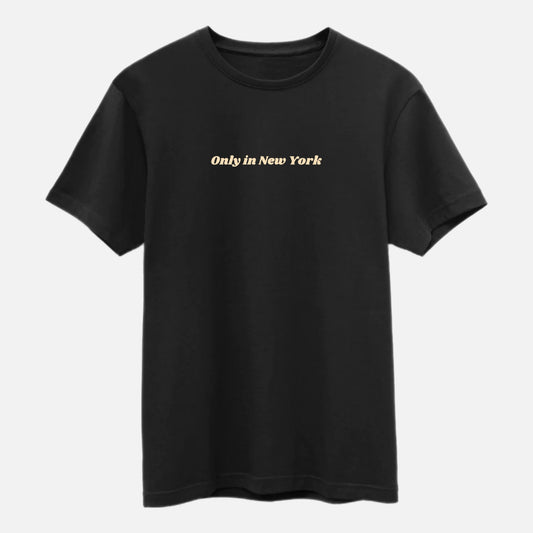 Only in New York Tee